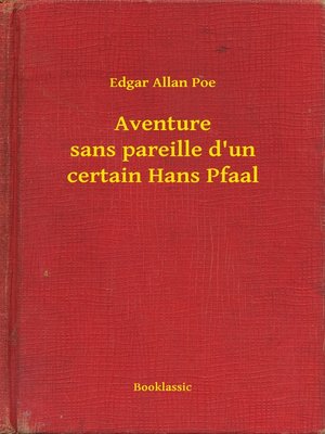 cover image of Aventure sans pareille d'un certain Hans Pfaal